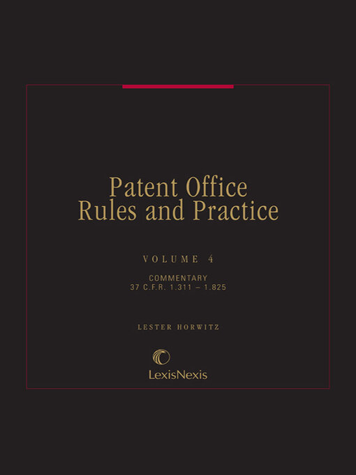 Title details for Patent Office Rules and Practice by Lester Horwitz - Wait list